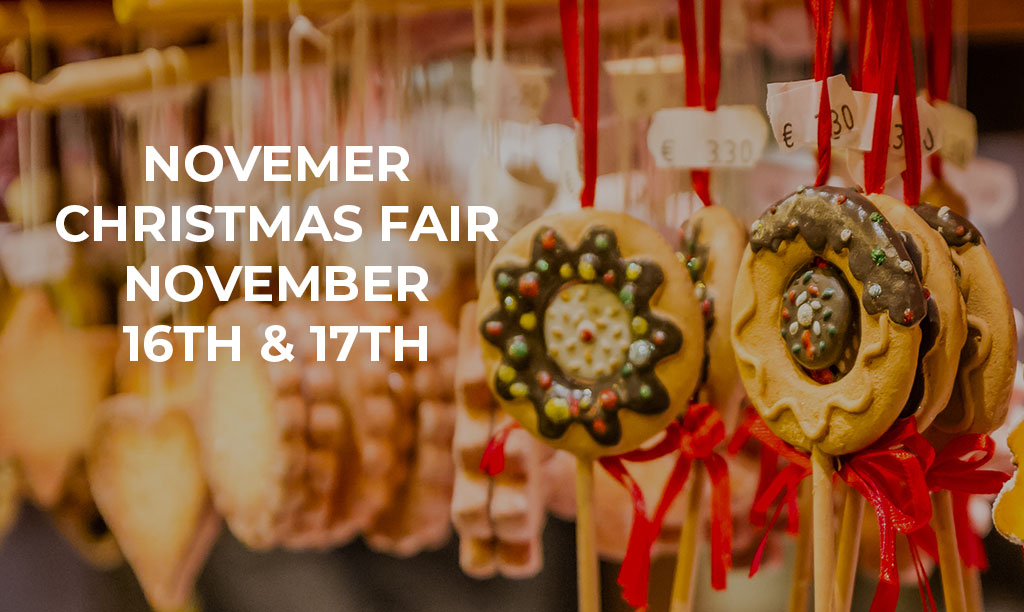 November Christmas Fair – Nov 16th & 17th